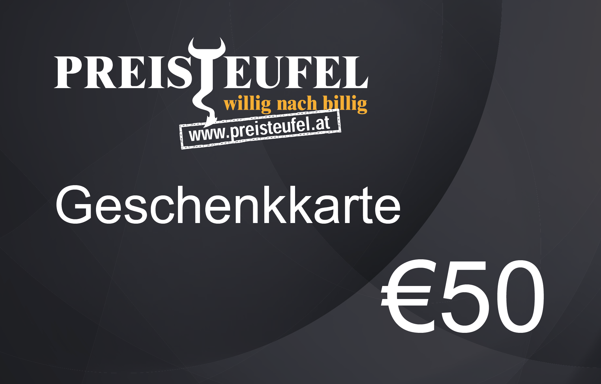 Geschenkkarte PREISTEUFEL € 50